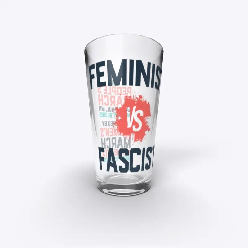 Feminist vs Fascist Pint